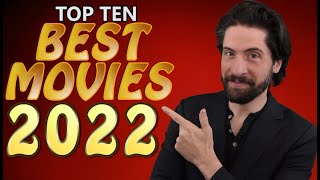 Top 10 BEST Movies 2022 [upl. by Gunnar]