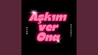 Aşkını Ver Ona [upl. by Beitz]