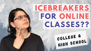 5 Icebreakers For Online Classes Pt 1  Icebreaker Ideas That Build College Class Community [upl. by Nac757]