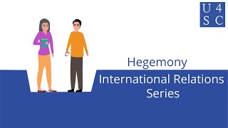 Hegemony Domination and Influence  International Relations Series  Academy 4 Social Change [upl. by Lenoyl]