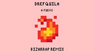 Drefquila  A Fuego🔥Bizarrap Remix [upl. by Yeslaehc]