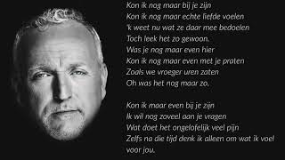 Gordon Kon Ik Maar Even Bij Je Zijn Lyrics Video [upl. by Attiuqaj]