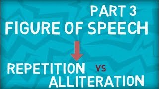 Repetition vs Alliteration  Figure of Speech  Part 3 [upl. by Azal198]