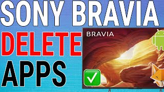 How To Uninstall Apps On Sony Bravia TV [upl. by Petr]