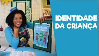 IDENTIDADE DA CRIANÇA [upl. by Armalda322]