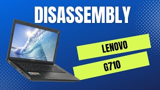 Lenovo G710 Tear Down CPU Repaste [upl. by Stinson]