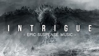 INTRIGUE  Most Cinematic Suspense music ever  No Copyright Music  Epic Music Waves [upl. by Jeniece859]