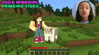 PRIMEIRO VÍDEO DA JULIA MINEGIRL JOGANDO MINECRAFT  ELA MOSTROU O ROSTO [upl. by Alket]