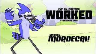 Friday Night Funkin  Worked VS Mordecai Oneshot Mod FNF MODS [upl. by Atenek]