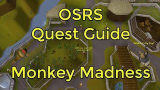 OSRS  Monkey Madness 1 Quest Guide [upl. by Viveca516]