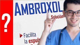 AMBROXOL Para que Sirve el Ambroxol y Como se toma  Y MAS 💊 [upl. by Enivid]