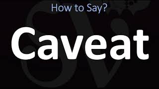 How to Pronounce Caveat CORRECTLY [upl. by Blakely18]