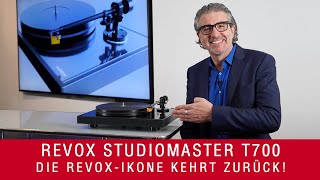 Revox Studiomaster T700  Rückkehr der PlattenspielerIkone [upl. by Jaimie]