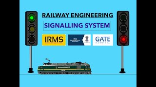 SIGNALLING SYSTEM  UPSC ESE  IRMS  GATE [upl. by Demetri]