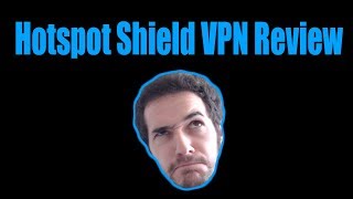 Hotspot Shield VPN Review [upl. by Kaufmann450]