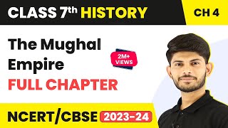 The Mughal Empire Full Chapter Class 7 History  NCERT Class 7 History Chapter 4 [upl. by Alage130]