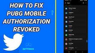 How To Fix Pubg Mobile Authorization Revoked On Twitter App [upl. by Southworth]