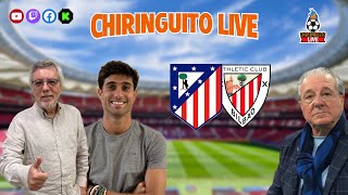 ⚽ ATLÉTICO DE MADRIDATHLETIC CLUB  ChiringuitoLive [upl. by Anekam]