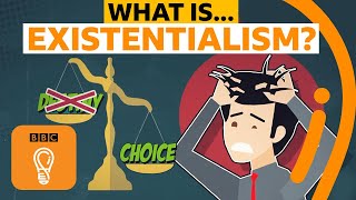 What is existentialism  AZ of ISMs Episode 5  BBC Ideas [upl. by Peonir]