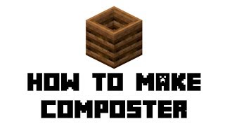 Minecraft How to Make Composter [upl. by Kassey819]