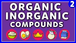 Difference between Organic and Inorganic Compounds [upl. by Enirehtahc]