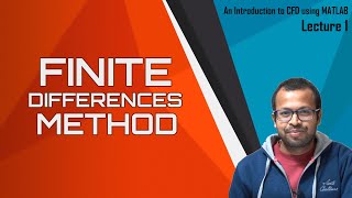 Introduction to Finite Differences  Lecture 1  ICFDM [upl. by Fari]