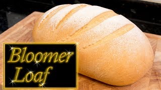 Bloomer Loaf [upl. by Kathi110]