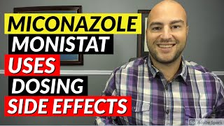 Miconazole Monistat  Uses Dosing Side Effects  Pharmacist Review [upl. by Yasnil]