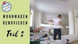 Wohnwagen Renovierung Teil 2  TIMELAPSE [upl. by Einttirb80]