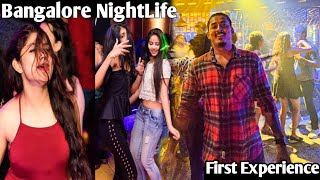 Bangalore Night Life First Experience 😱 Koramangala Night Life 🇮🇳 [upl. by Mure]