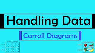 Handling Data  Carroll Diagrams [upl. by Nered528]