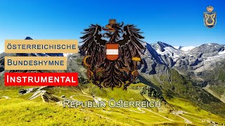 Österreichische Bundeshymne 🇦🇹 instrumental [upl. by Aicnerolf]