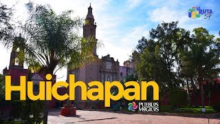 Huichapan Hidalgo  Pueblo Mágico [upl. by Strander]