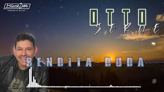 Otto Serge  Bendita Duda Video Lyric [upl. by Lovett]