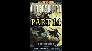 Warhammer Fantasy  Darkblade  Warpsword Part 1421 [upl. by Ienttirb297]