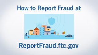 How to Report Fraud at ReportFraudftcgov  Federal Trade Commission [upl. by Beka]