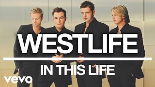 Westlife  In This Life Official Audio [upl. by Itsyrk]