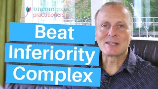 5 Tips to Beat Inferiority Complex [upl. by Adnalue637]