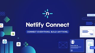 Introducing Netlify Connect [upl. by Nnav836]