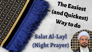 Easiest and quickest Way to do Salat Layl Night Prayer [upl. by Gunnar]