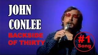 JOHN CONLEE  Backside of Thirty [upl. by Amjan816]