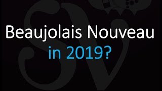 When is 2019 Beaujolais Nouveau Wine Festival [upl. by Seadon365]