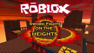 ROBLOX  Sword Fights on the Heights Theme Song [upl. by Nnalyrehs531]