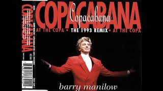 Barry Manilow  Copacabana At the Copa Long Version [upl. by Pliam423]