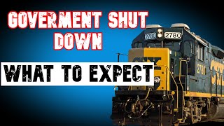 Government Shutdown amp The Railroad What To Expect [upl. by Soluk]