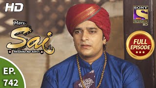 Mere Sai  Ep 742  Full Episode  13th November 2020 [upl. by Annoeik948]