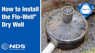 How to Install NDS FloWell Dry Well Drainage System  NDS Yard Drainage Systems [upl. by Ezana]