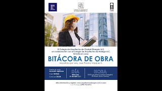 Curso Bitácora de Obra [upl. by Lesirg291]