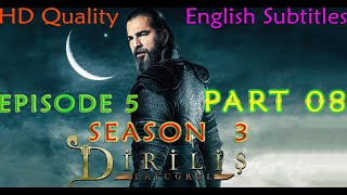 Dirilis Ertugrul Season 3 Episode 5 Part 8 English Subtitles in HD Quality [upl. by Ahtar]