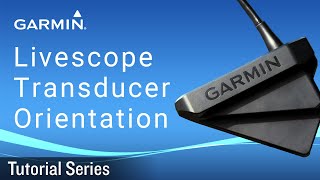 Tutorial  Livescope Transducer Orientation [upl. by Sesylu]